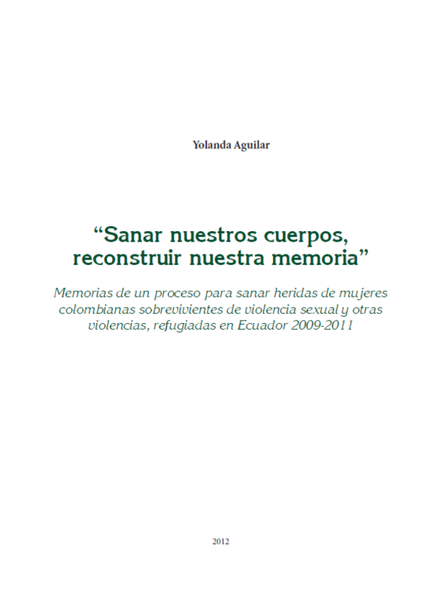 Sanar nuestros cuerpos, reconstruir nuestra memoria