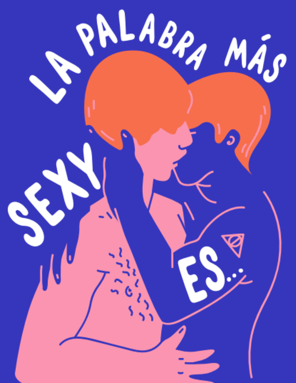 La palabra más sexi es… Una guía del consentimiento sexual