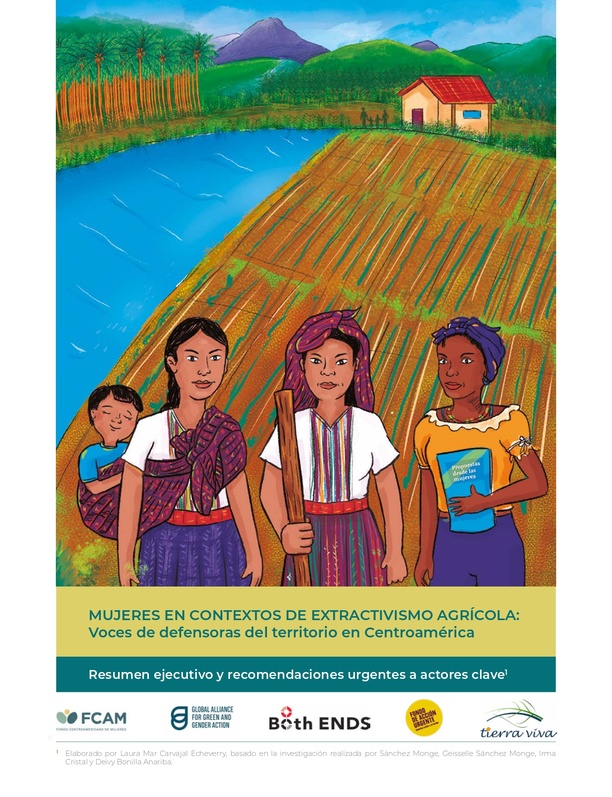 Mujeres en contextos de extractivismo agrícola: Voces de defensoras del territorio en Centroamérica