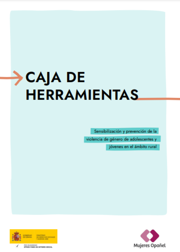 Caja de herramientas: Sensibilización y prevención de la violencia de género de adolescentes y jóvenes en el ámbito rural