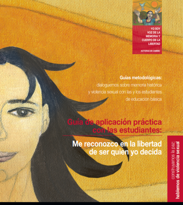 Guía de aplicación práctica con los estudiantes:  Me reconozco en la libertad de ser quien yo decida