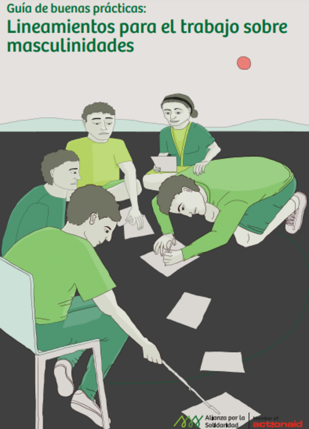 Guía de buenas prácticas: Lineamientos para el trabajo sobre masculinidades