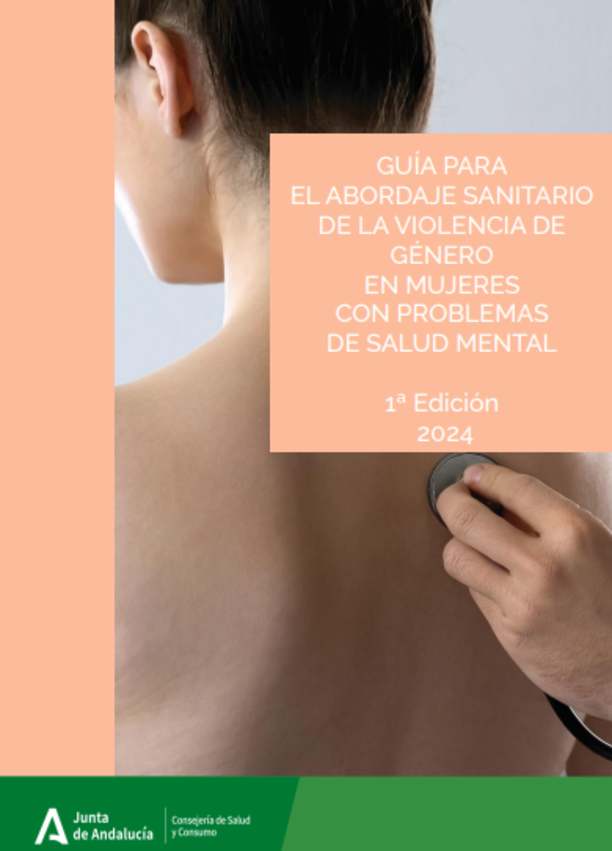 Guía para el abordaje sanitario de la violencia de género en mujeres con problemas de salud mental