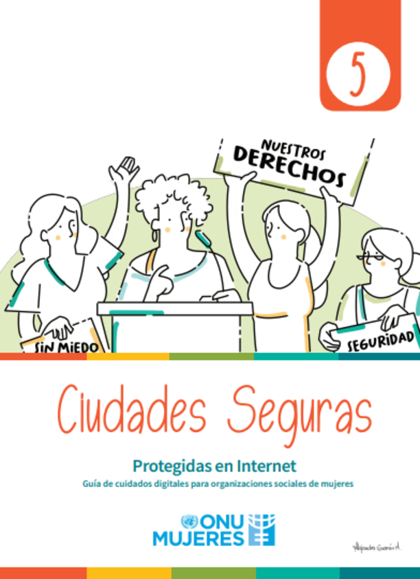 Protegidas en Internet: Guía de cuidados digitales para organizaciones sociales de mujeres