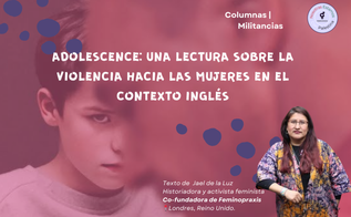 Adolescence: una lectura sobre la violencia hacia las mujeres en el contexto inglés.