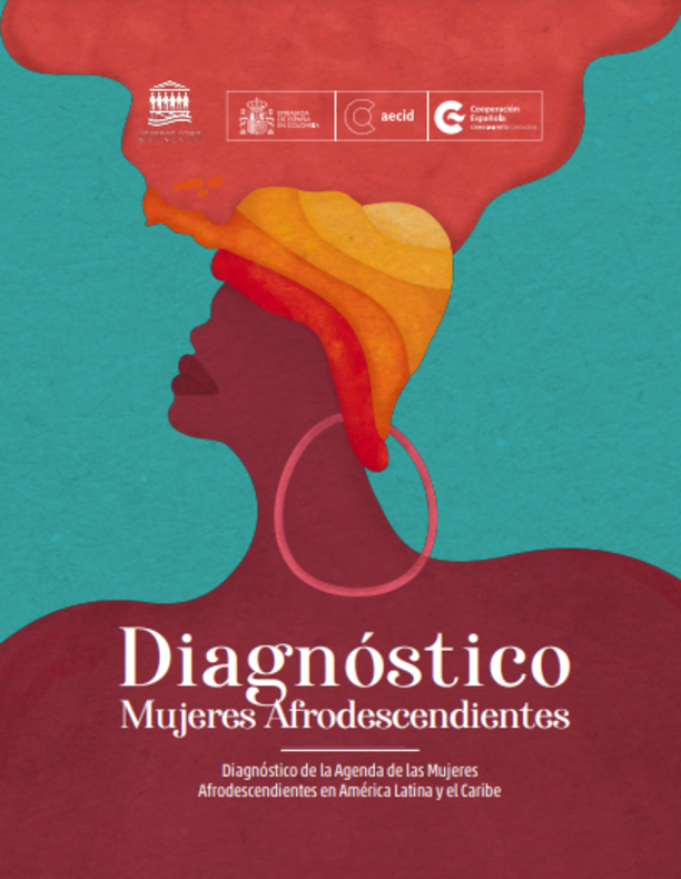 Diagnóstico Regional sobre la situación de Violencia contra las Defensoras de Derechos Afrodescendientes: Bolivia, Brasil, Colombia, Perú y Uruguay