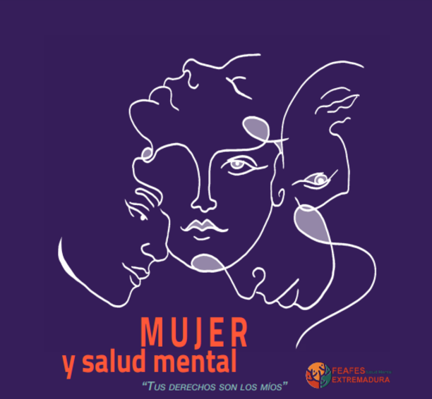 MUJER Y SALUD MENTAL: TUS DERECHOS SON LOS MÍOS