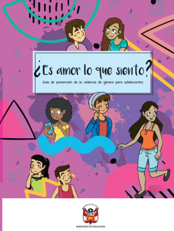 ¿Es amor lo que siento? guía de prevención de la violencia de género para adolescentes