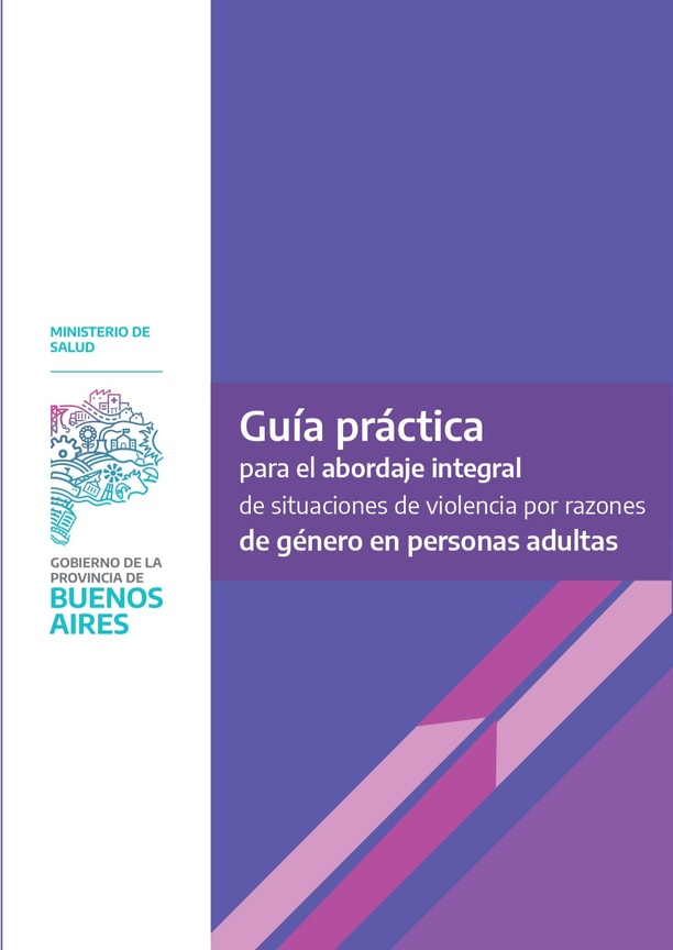 Guía práctica para el abordaje integral de situaciones de violencia por razones de género en personas adultas