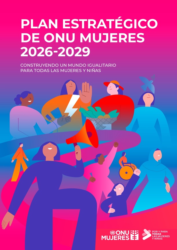 PLAN ESTRATÉGICO DE ONU MUJERES 2026-2029