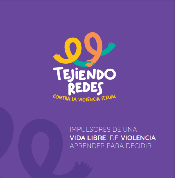 IMPULSORES DE UNA VIDA LIBRE DE VIOLENCIA – APRENDER PARA DECIDIR Guía de formación para adolescentes y jóvenes