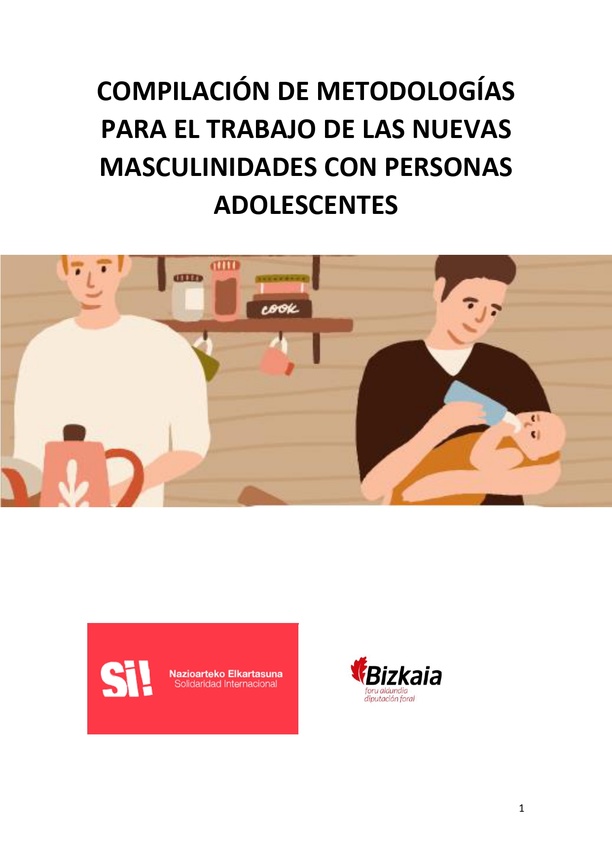 COMPILACIÓN DE METODOLOGÍAS PARA EL TRABAJO DE LAS NUEVAS MASCULINIDADES CON PERSONAS ADOLESCENTES