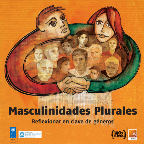 Masculinidades plurales. Reflexionar en clave de géneros