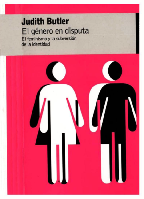 El género en disputa: Feminismo y la subversión de la identidad