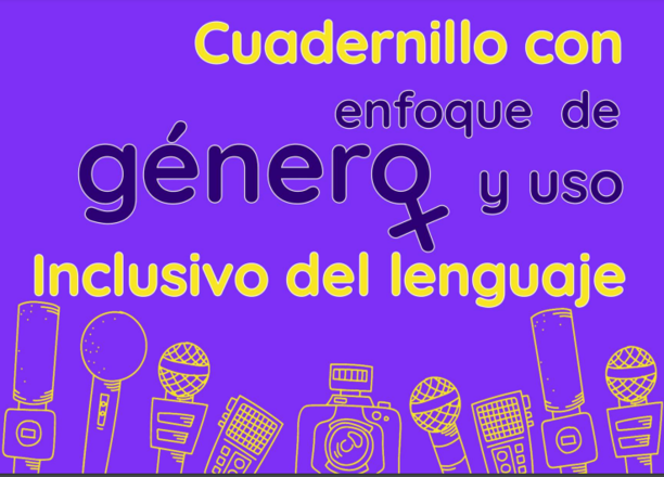 Cuadernillo con enfoque de género y uso inclusivo del lenguaje