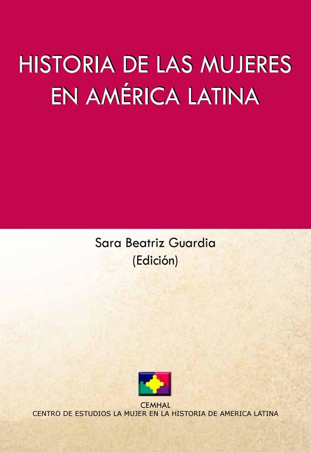 LA HISTORIA DE LAS MUJERES EN AMÉRICA LATINA