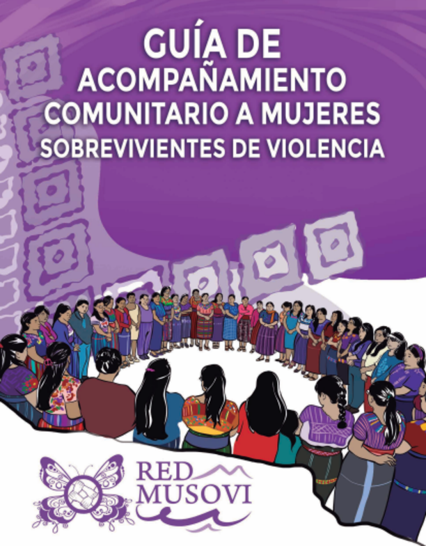 Guía de acompañamiento comunitario de mujeres sobrevivientes de violencia